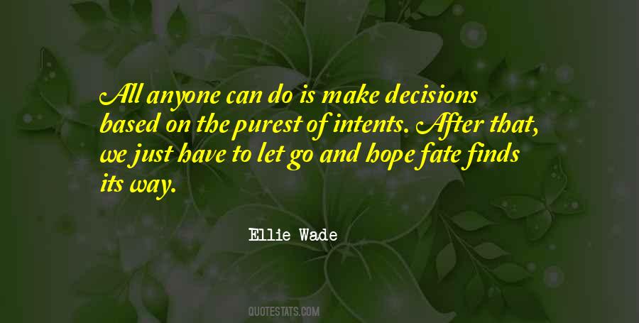 Ellie Wade Quotes #759302