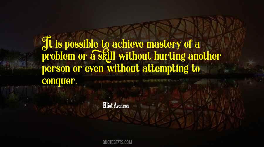 Elliot Aronson Quotes #1515839
