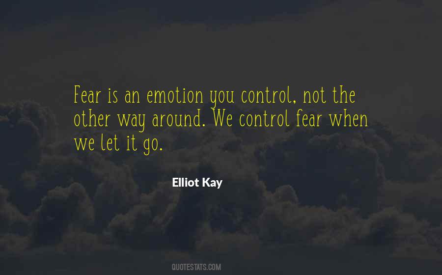 Elliot Kay Quotes #1607433