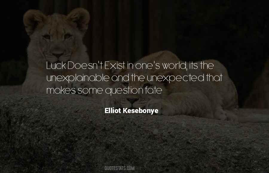 Elliot Kesebonye Quotes #270973