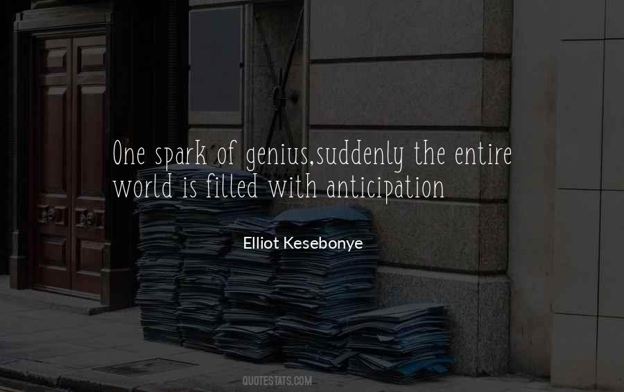 Elliot Kesebonye Quotes #765117