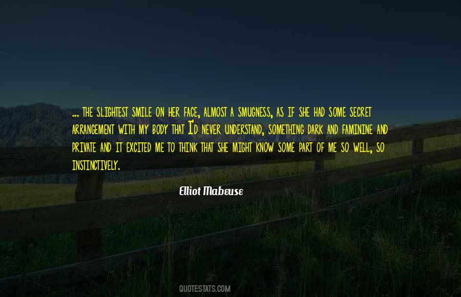 Elliot Mabeuse Quotes #1554919