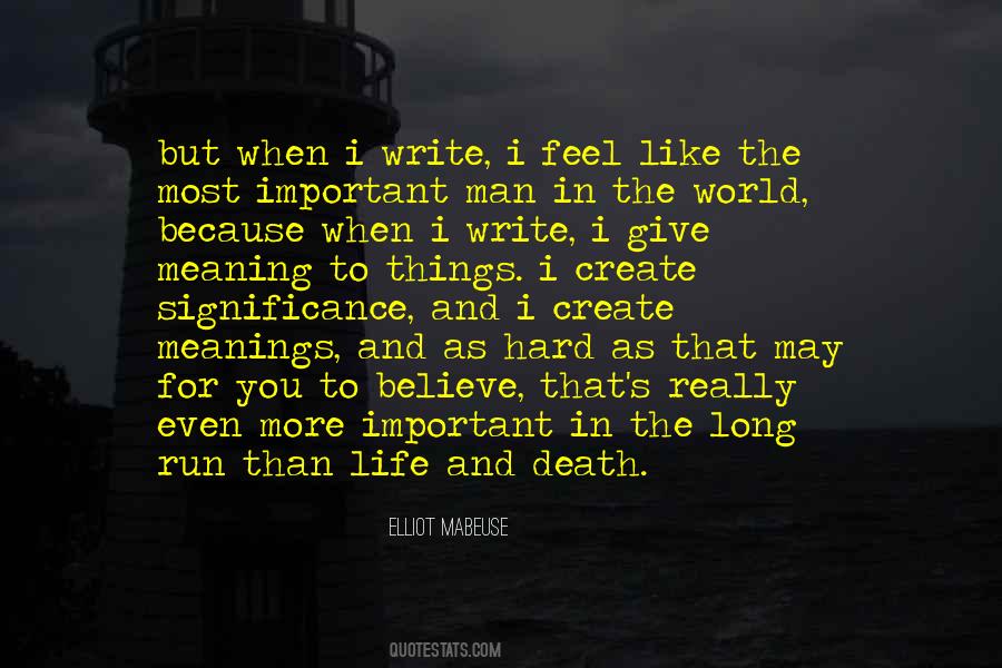 Elliot Mabeuse Quotes #545023