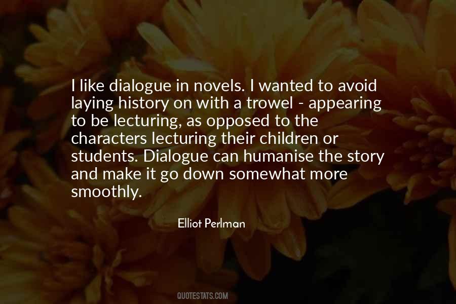 Elliot Perlman Quotes #345558