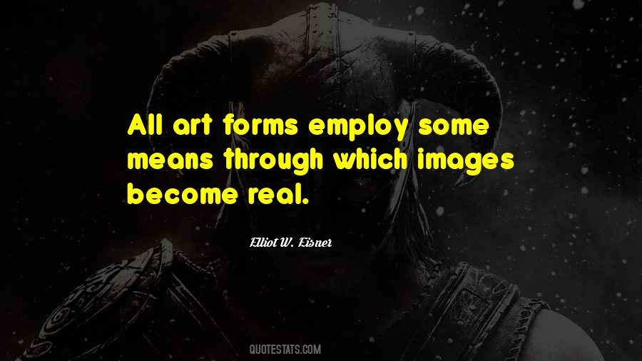 Elliot W. Eisner Quotes #1178590