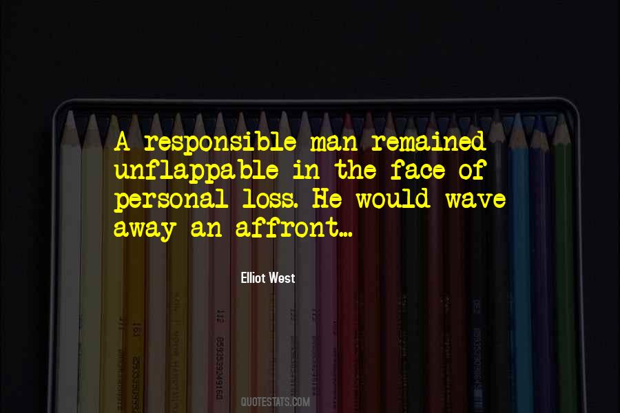 Elliot West Quotes #847812 Elliot West Quotes #847812