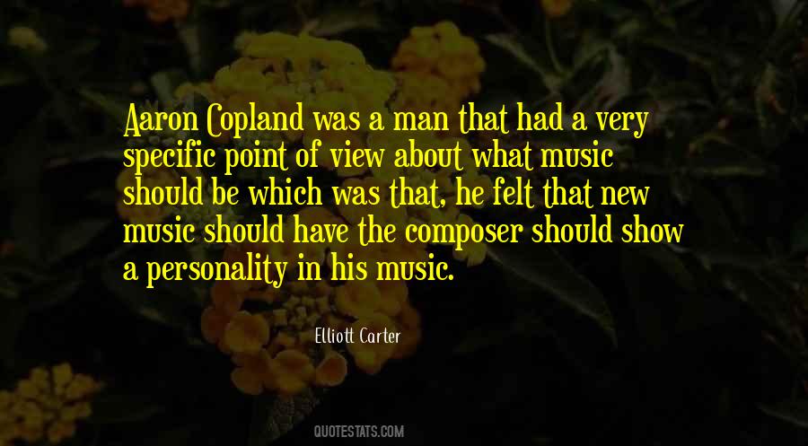 Elliott Carter Quotes #59698