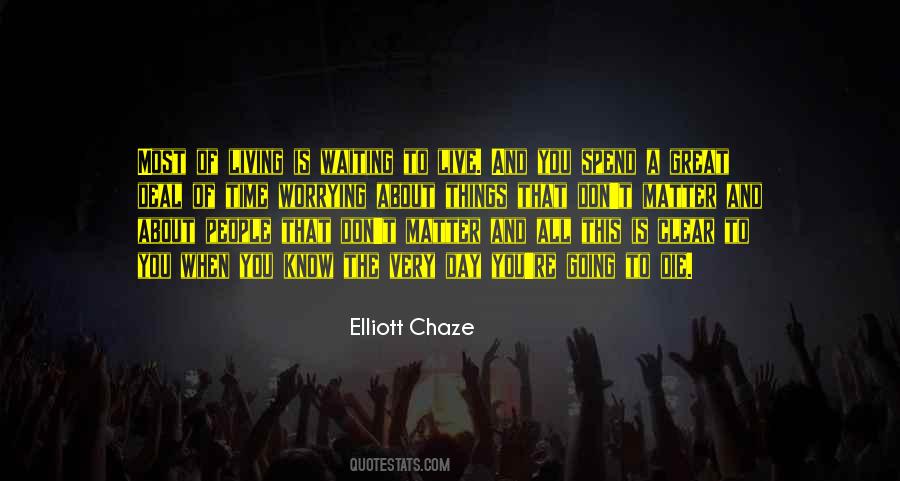 Elliott Chaze Quotes #495599