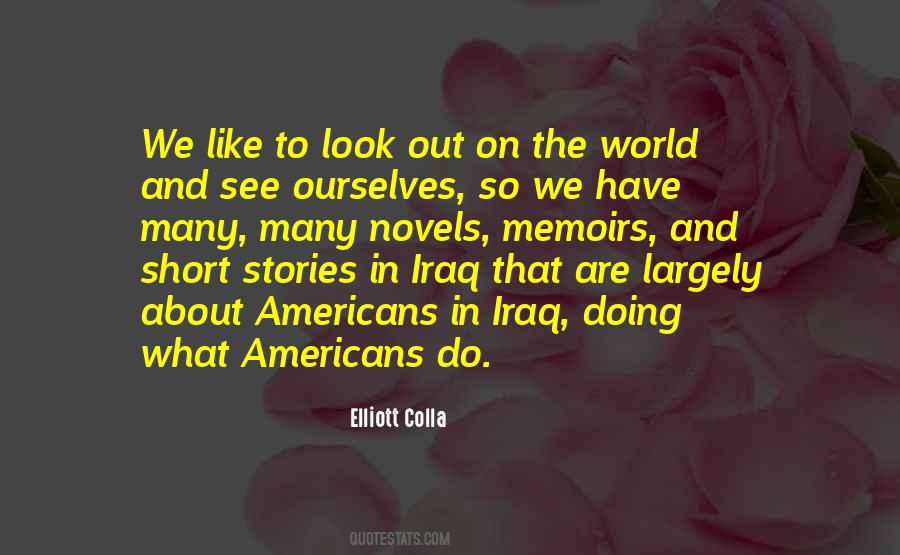 Elliott Colla Quotes #1859842