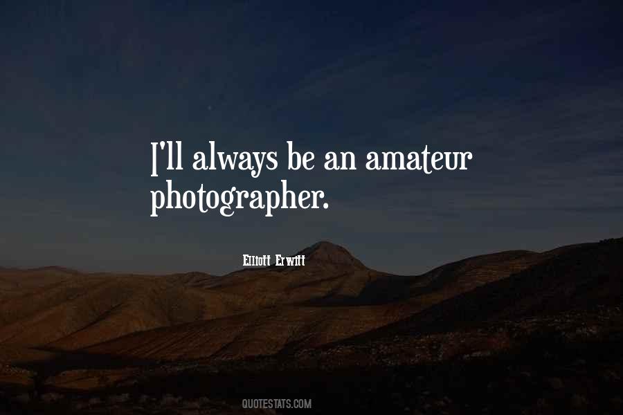 Elliott Erwitt Quotes #1087334