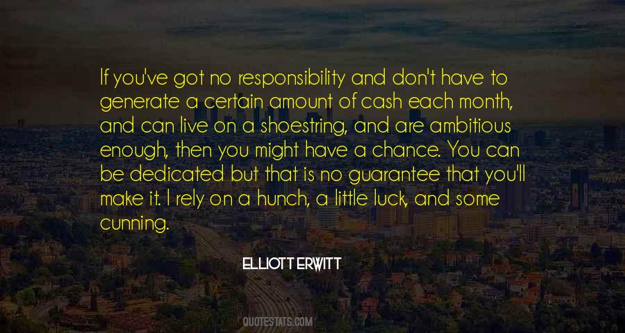 Elliott Erwitt Quotes #1212985