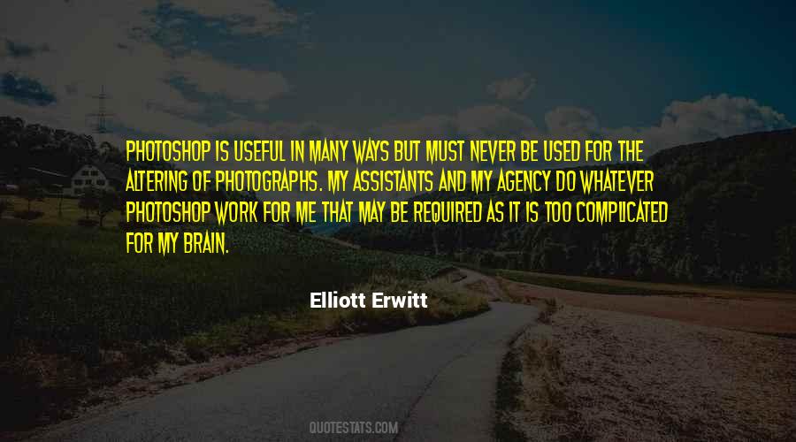Elliott Erwitt Quotes #1280431