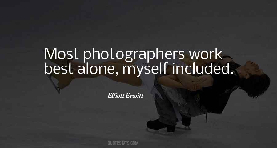 Elliott Erwitt Quotes #1371476