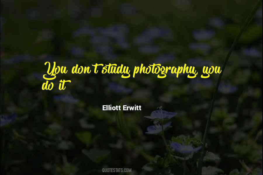 Elliott Erwitt Quotes #1532193