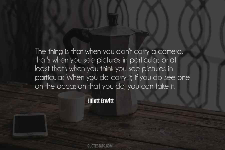 Elliott Erwitt Quotes #1633196