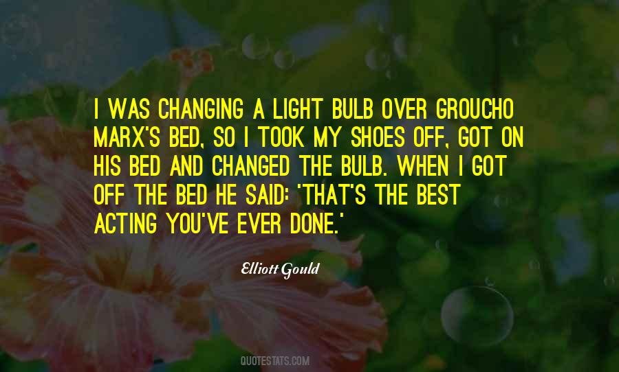 Elliott Gould Quotes #453997