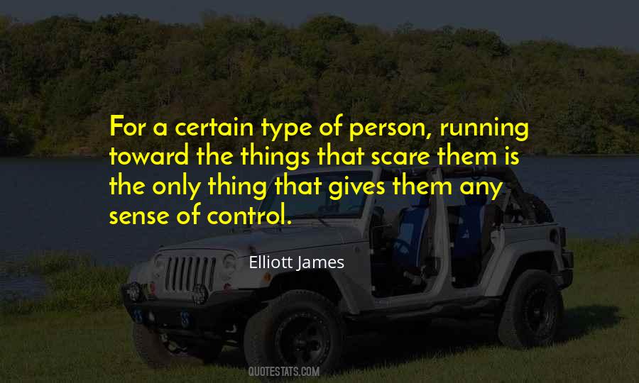 Elliott James Quotes #1110371