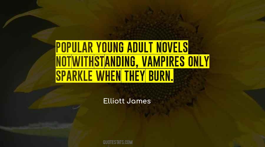 Elliott James Quotes #477535