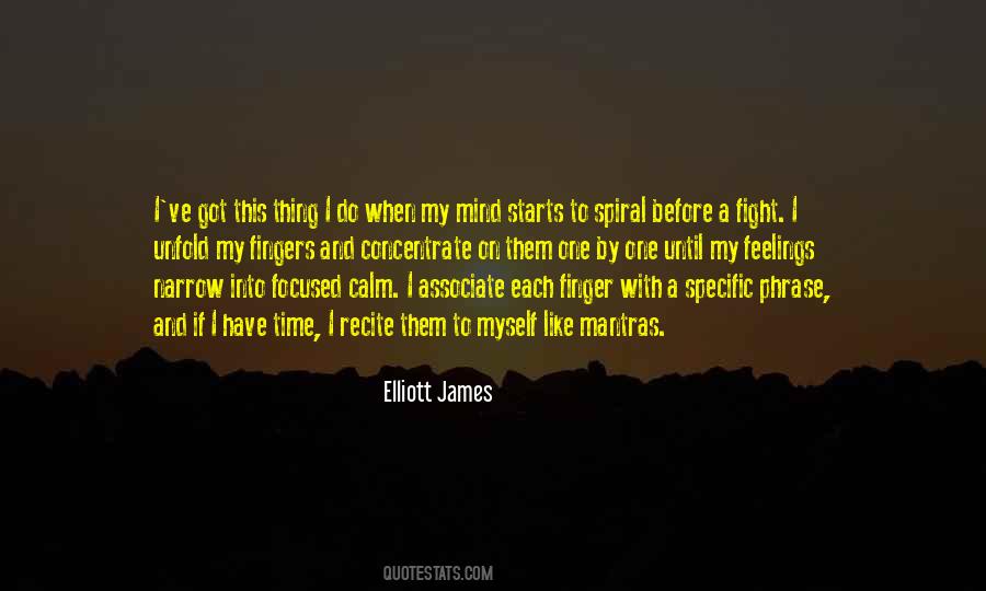 Elliott James Quotes #678927
