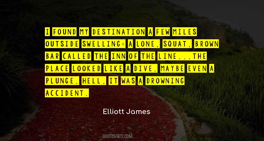 Elliott James Quotes #8429