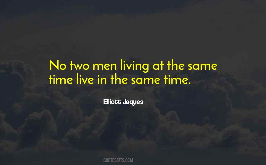 Elliott Jaques Quotes #940002