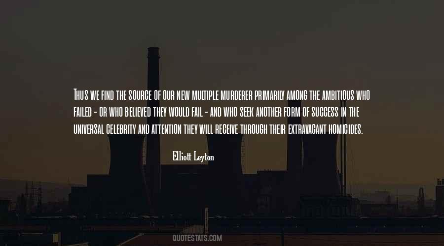 Elliott Leyton Quotes #1258675 Elliott Leyton Quotes #1258675