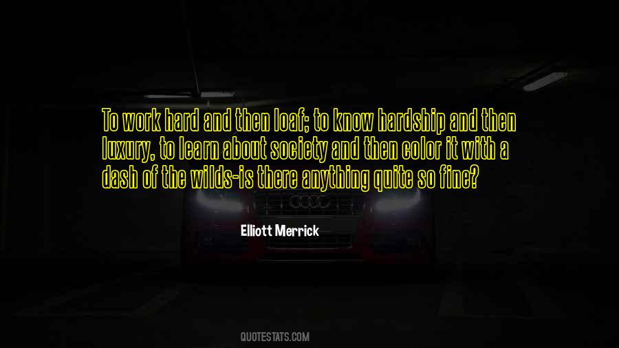 Elliott Merrick Quotes #1015245