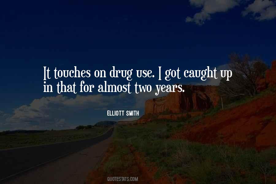 Elliott Smith Quotes #1702623