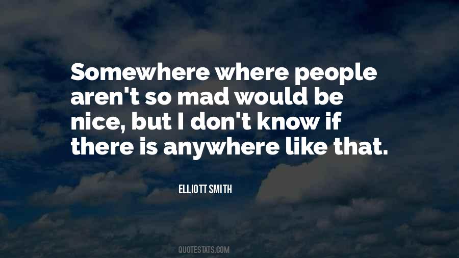 Elliott Smith Quotes #1711575