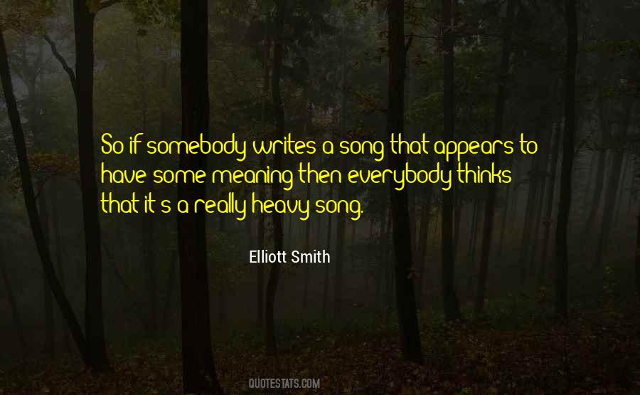 Elliott Smith Quotes #1816236