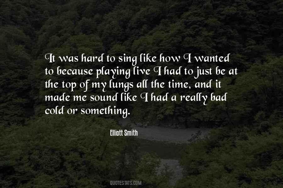 Elliott Smith Quotes #77595