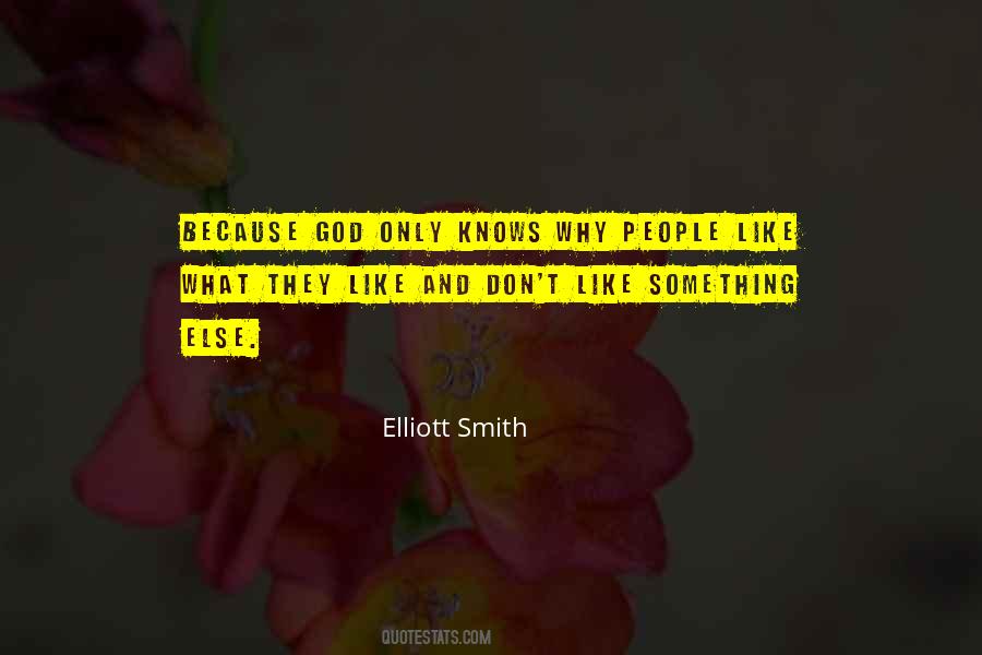 Elliott Smith Quotes #888132