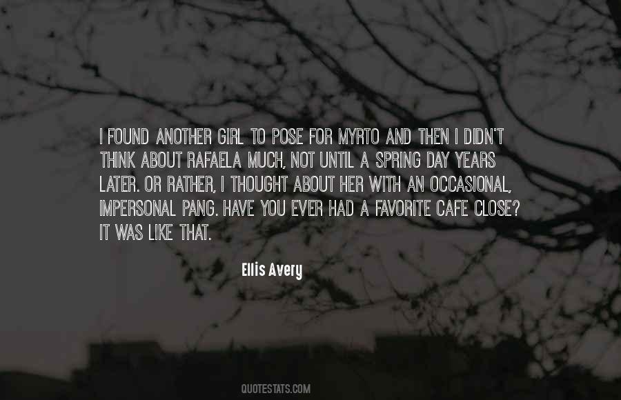 Ellis Avery Quotes #1787418