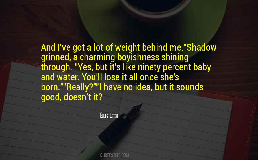 Ellis Leigh Quotes #1852279 Ellis Leigh Quotes #1852279