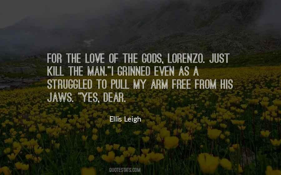 Ellis Leigh Quotes #23732 Ellis Leigh Quotes #23732