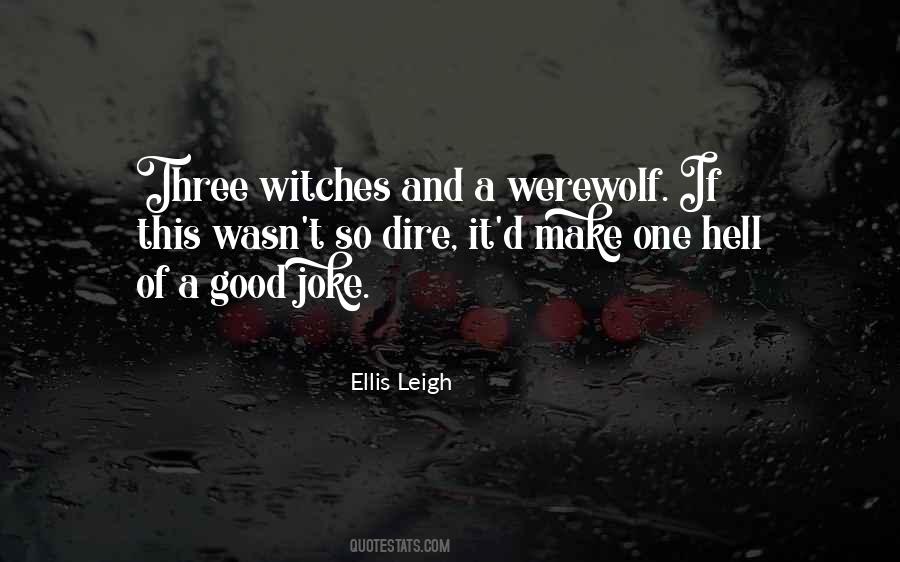 Ellis Leigh Quotes #684394 Ellis Leigh Quotes #684394