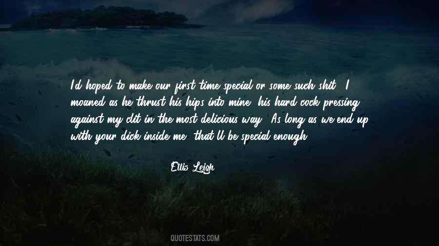 Ellis Leigh Quotes #946774 Ellis Leigh Quotes #946774