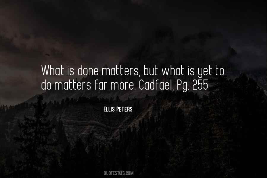 Ellis Peters Quotes #1006308