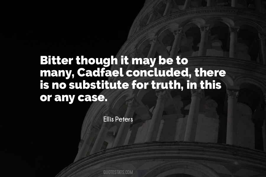 Ellis Peters Quotes #1118448