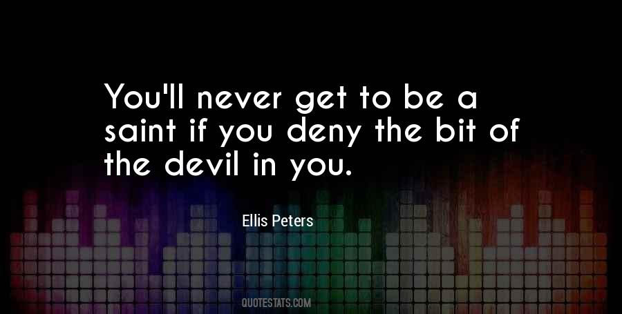 Ellis Peters Quotes #1239302
