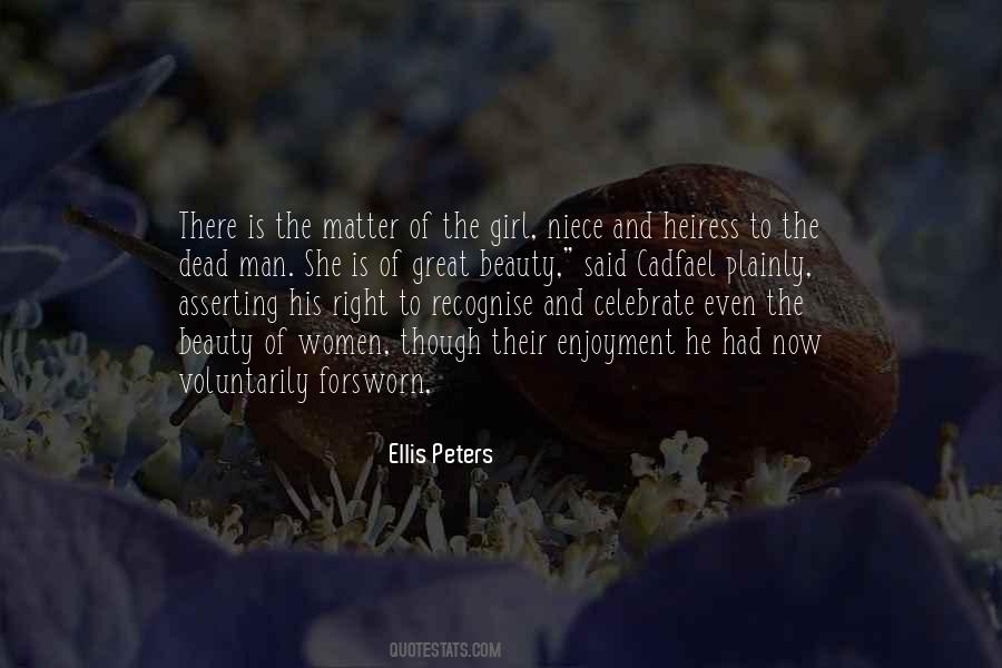 Ellis Peters Quotes #1754088