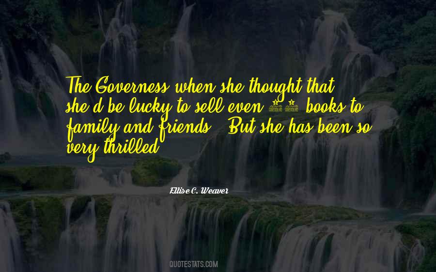 Ellise C. Weaver Quotes #838215 Ellise C. Weaver Quotes #838215