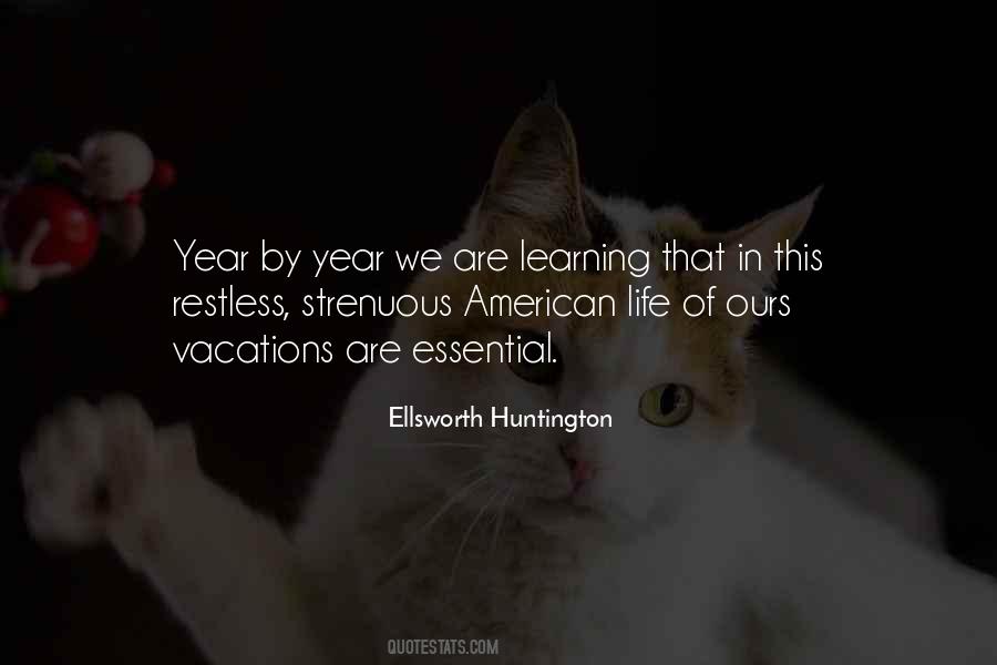 Ellsworth Huntington Quotes #1378082