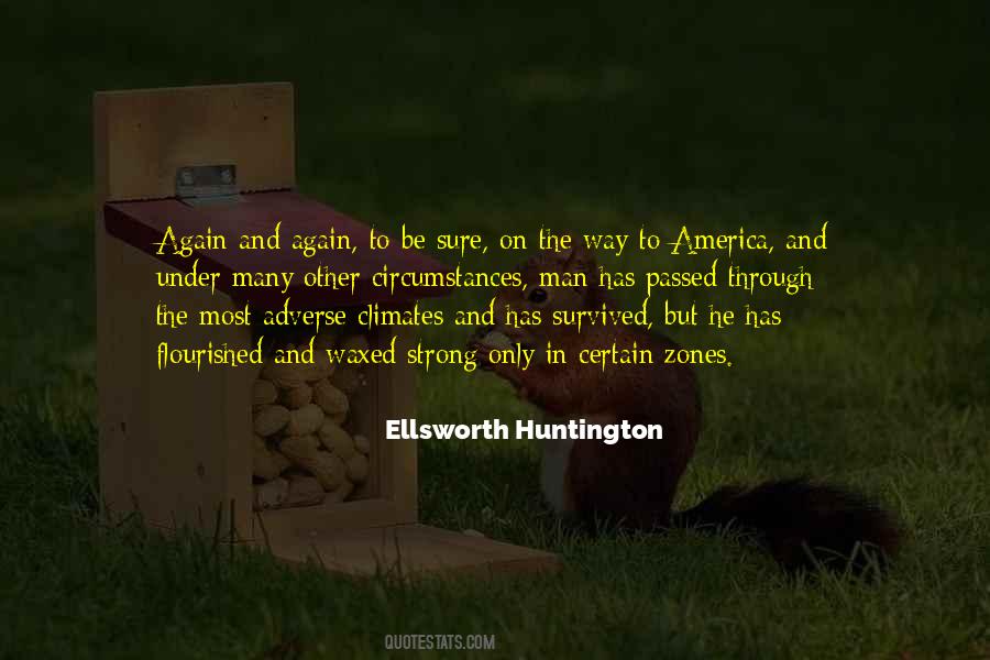 Ellsworth Huntington Quotes #1493227