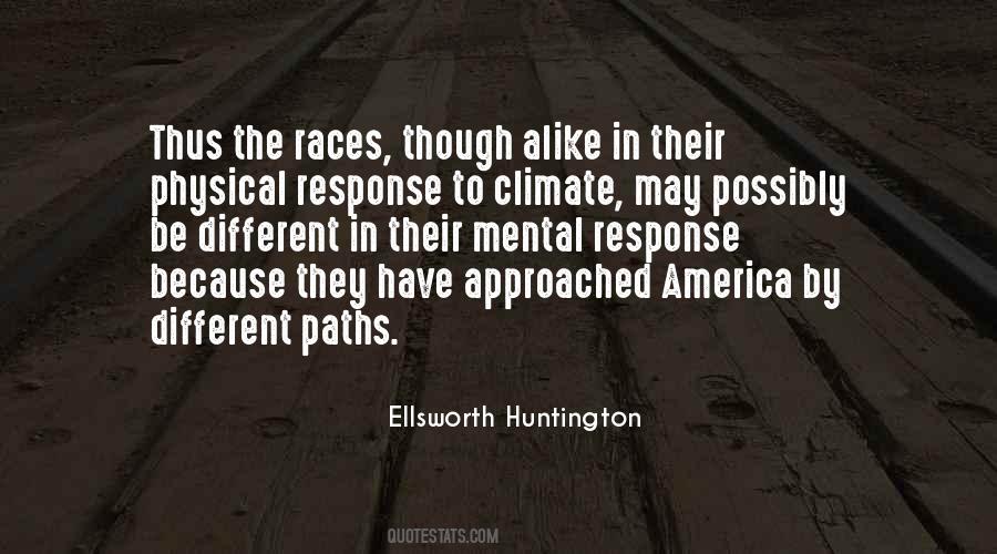 Ellsworth Huntington Quotes #1639050
