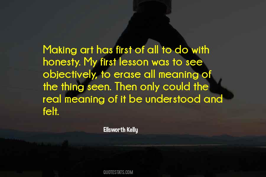 Ellsworth Kelly Quotes #1780840