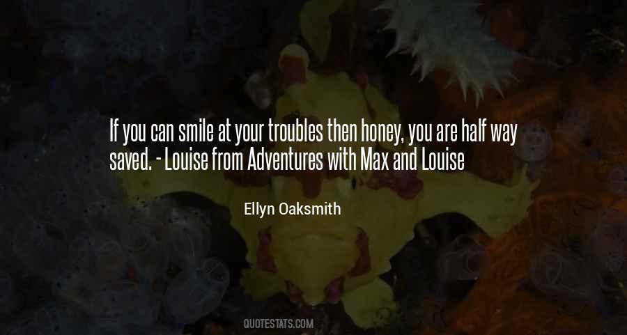 Ellyn Oaksmith Quotes #1356100