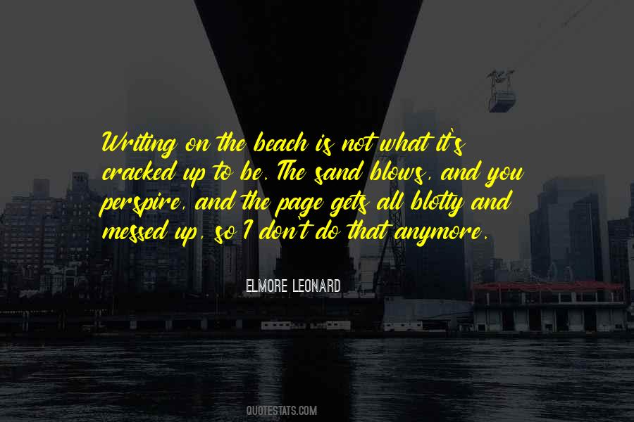 Elmore Leonard Quotes #1536626