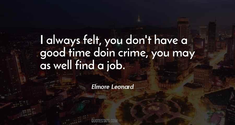 Elmore Leonard Quotes #1564079