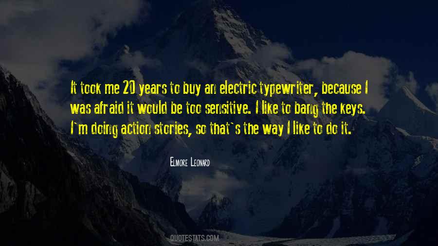 Elmore Leonard Quotes #1608904